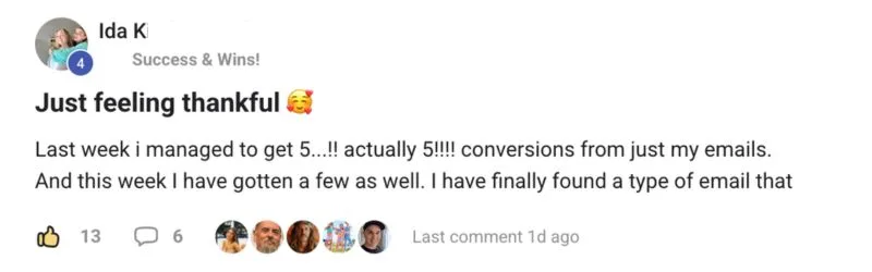 Ida in the member community: 5 conversions from just my emails. I finally found what works.